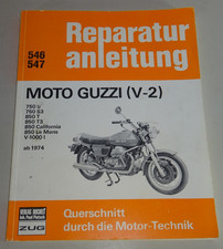 Reparaturanleitung Moto Guzzi 750 S / S3, 850 T / T3, California Le Mans V-1000