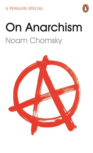 Anarchism noam chomsky - anarchism, |
