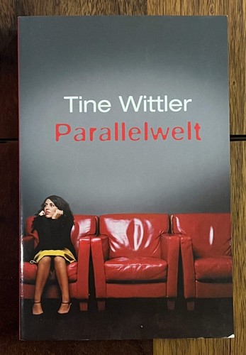 Parallelwelt roman tine - •, v.