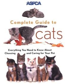 Aspca complete guide cats - complete,
