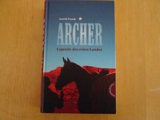 Archer Legende des roten Landes Astrid Frank GEB. guter Zust. ger. Porto Fotos