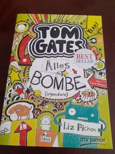 Tom Gates 03. Alles Bombe (irgendwie) von Liz Pichon (2014, Taschenbuch)