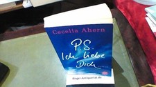 P.S. Ich liebe Dich: Roman Ahern, Cecelia: 15992