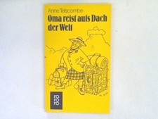 Oma reist aufs Dach der Welt 
