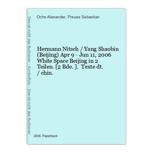 Hermann nitsch yang - yang, shaobin