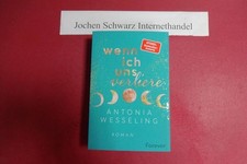 Wenn ich uns verliere