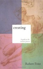 Creating: A practical guide to