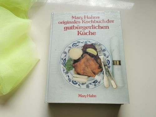 Mary hahns originales kochbuch - hahns,