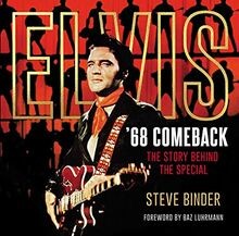 Elvis 68 Comeback: The Story Behind the Special vo... | Buch | Zustand sehr gut