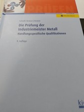 Die Prüfung der Industriemeister Metall: Handlungsspezifische Qualifikation 9.Au