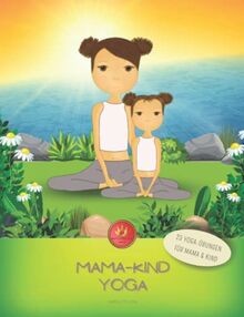 Mama kind yoga 23 - -, Übungen