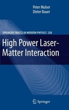 High Power Laser-Matter Interaction Dieter Bauer