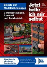 Signale auf Modellbahnanlagen Signalanlagen Digital Modellbahn Ausbau Buch NEU