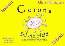 Corona - Sei ein Held und bekämpfe Corona - Malbuch... | Buch | Zustand sehr gut