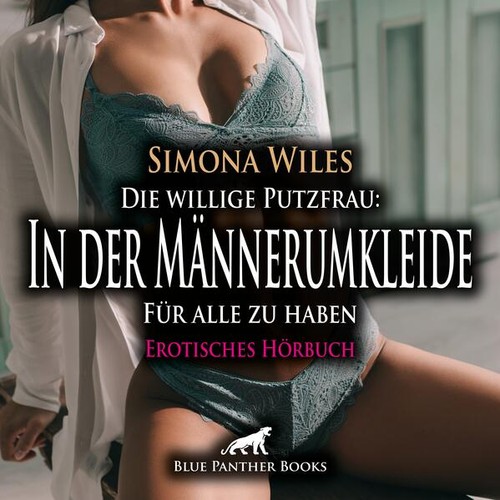 Die willige putzfrau der - die, putzfrau: