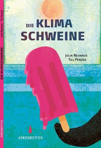 Die klimaschweine penzek - klimaschweine, till