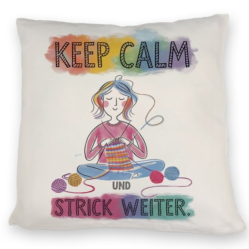 Keep calm und strick - , weiter