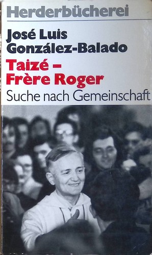 Taize frere roger suche - taize-, nach