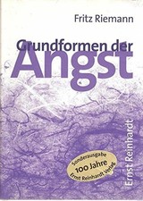 Grundformen der Angst: Eine