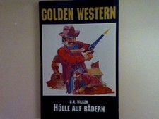 Hölle auf Rädern. Wilken, U