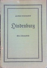 Hindenburg : Ein Lebensbild
