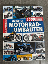 Späktakuläre Motorrad Umbauten  1000 Custombikes aus aller Welt 430 Seiten
