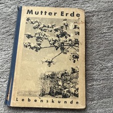Buch "Mutter Erde“ Lebenskunde 1943