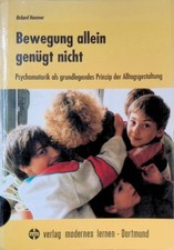 Bewegung allein genügt nicht