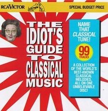 Idiots Guide to Classical Music von Idiots Guide to ... | CD | Zustand sehr gut