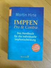 Impfen Pro & Contra: Das Handbuch für die individuelle Impfentscheidung, Hirte