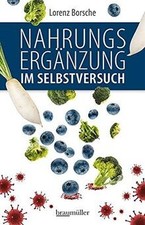 Nahrungsergänzung im Selbstversuch von Borsche, Lorenz | Buch | Zustand sehr gut