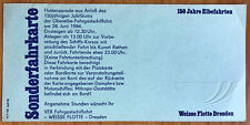 DDR Sonderfahrkarte Weisse Flotte Dresden 150 Jahre Elbfahrten