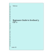 Beginners Guide to Scotland  3