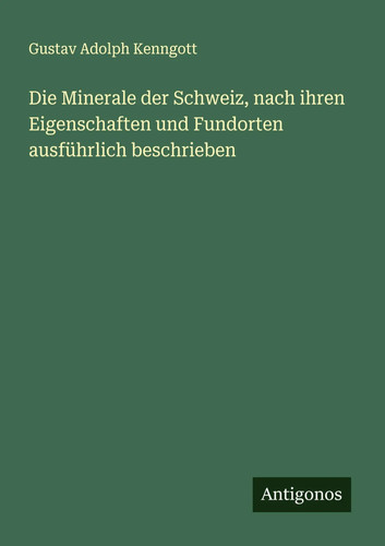 Gustav adolph kenngott die - kenngott,