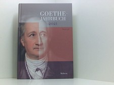 Goethe-Jahrbuch 138, 2021 Golz, Jochen, Stefan Matuschek  und Frieder von Ammon: