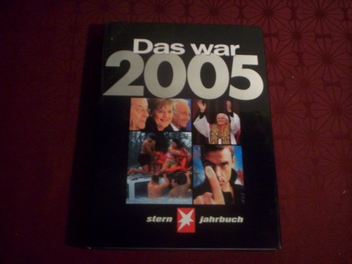 Das war 2005 stern jahrbuch - 2005, stern-jahrbuch
