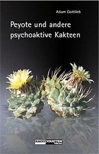 Peyote und andere psychoaktive