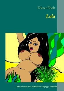 Lola oder wie man eine - lola:,