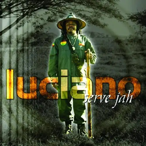 Luciano serve jah - serve,