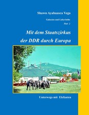 Mit dem Staatszirkus der DDR