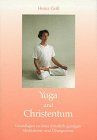Yoga und Christentum von Grill, Heinz | Buch | Zustand sehr gut