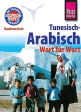 Kauderwelsch, Tunesisch-Arabisch, Wort für Wort Kauderwelsch-Sprachführer Band 7