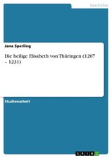 Die heilige Elisabeth von