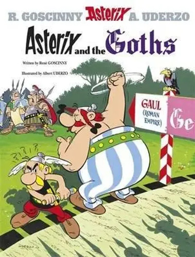 Asterix and - and, goths