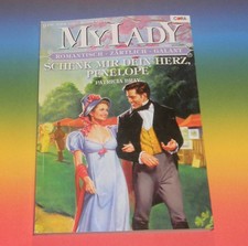 Patricia Bray ♥ Schenk mir dein Herz, Penelope ~ Liebesromane Mylady 418