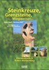 Steinkreuze grenzsteine - steinkreuze,,