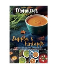 Monsieur kocht Suppen und