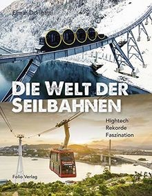 Die welt der seilbahnen - welt,