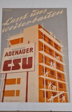 Wahlplakat CSU A3 - Lasst uns weiterbauen - CDU - SPD - Original - Adenauer