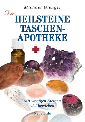 Die heilsteine taschenapotheke - die, heilsteine-taschenapotheke